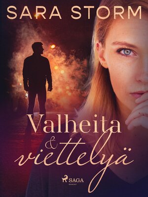 cover image of Valheita ja viettelyä